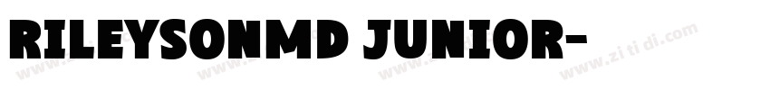 RileysonMd Junior字体转换